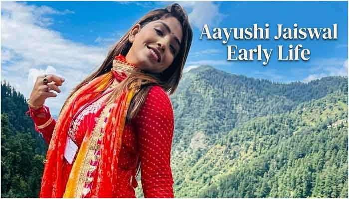 Aayushi Jaiswal Early Life