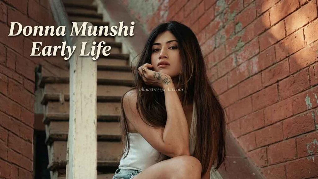 Donna Munshi Early Life